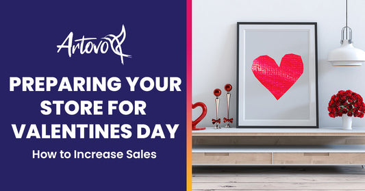 Preparing Your Art Store for Valentine’s Day 2026: How to Increase Sales