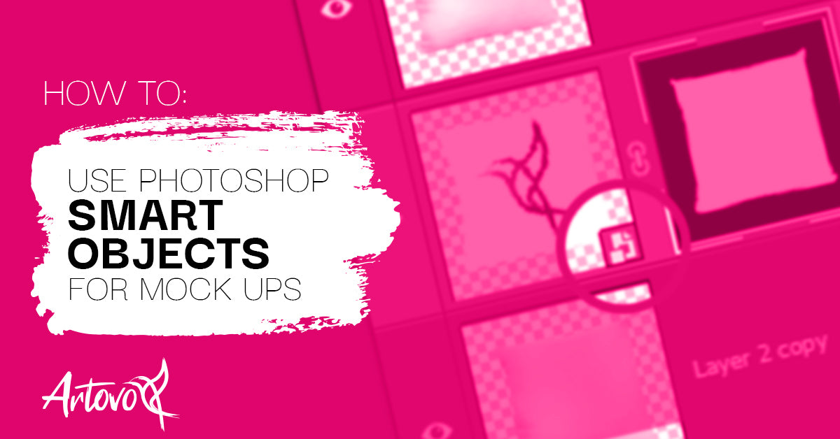 What is a Smart Object and how do you use them for mockups? – Artovo
